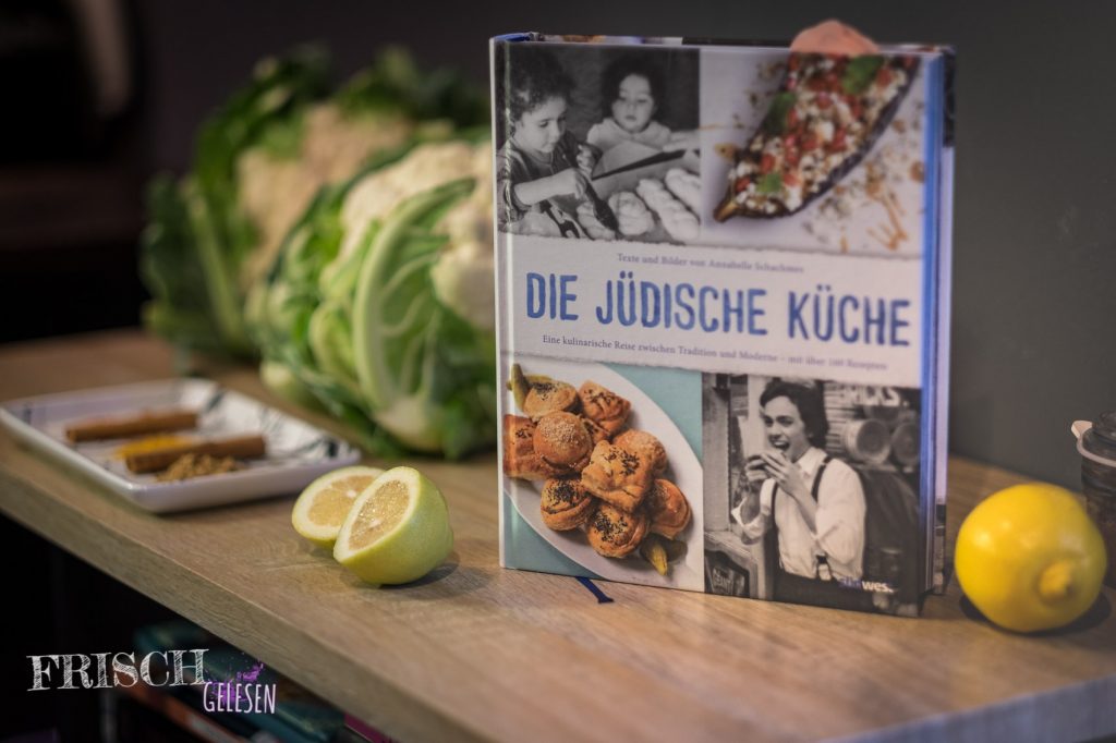 "Die jüdische Küche" mit Texten und Bildern von Annabelle Schachmes